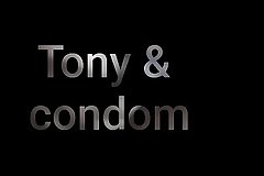 Tony and condom Trailer